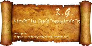 Király Gyöngyvirág névjegykártya